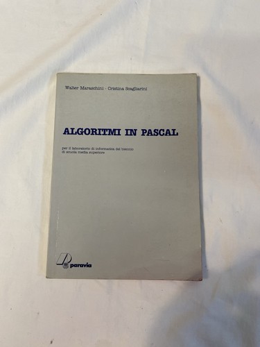 Algoritmi pascal maraschini - pascal,